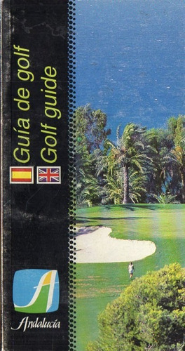 Guia De Golf De Andalucia - Bilingue Español Ingles