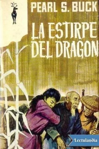 Libro La Estirpe Del Dragon - Pearl S. Buck