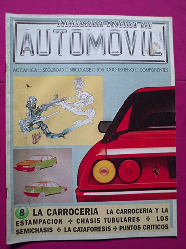 Enciclopedia Practica Del Automovil, Nº 8 La Carroceria