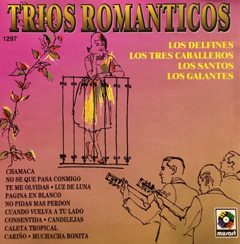 Cd Trios Romanticos Los Delfines Los Santos Los Galantes