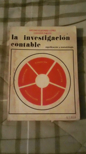 Libro La Investigación Contable, Arturo Elizondo López.