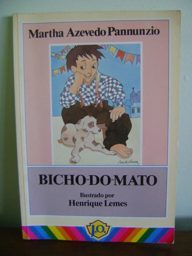 Livro Bicho Do Mato - Martha Azevedo Pannunzio