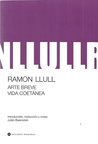 Ramón Llull. Arte Breve - Vida Coetánea