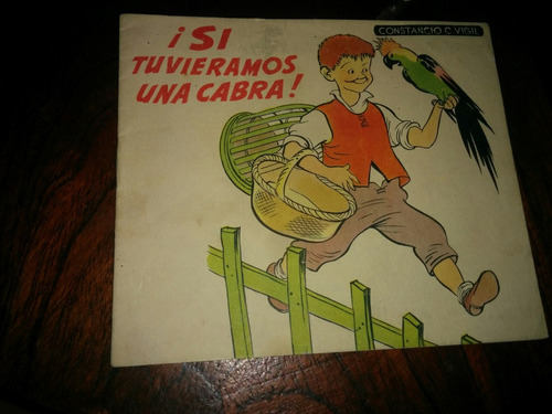 Antiguo Cuento Constancio C Vigil Si Tuvieramos Una Cabra