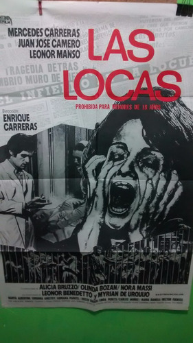 Poster Pelicula * Las Locas * Año 1977 M Carreras - Camero
