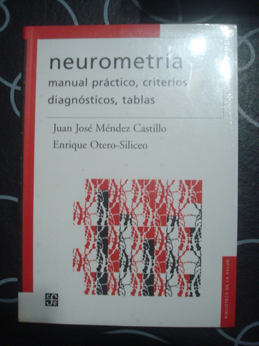 Neurometria, Juan Jose Mendez Castillo- Enrique Otero- Silic