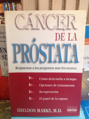 Cancer De La Próstatas. Sheldon Marks