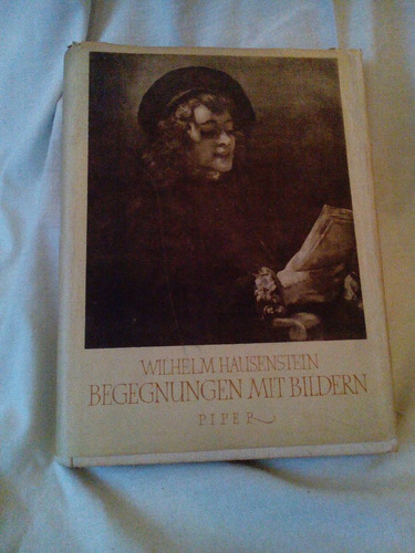 Begegnungen Mit Bildern - Wilhelm Hausenstein - Libro Arte