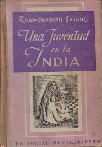 Una Juventud En La India ( Gora ) / Rabindranath Tagoré