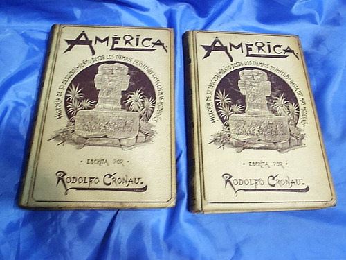 America - Rodolfo Cronau - Ed. Montaner Y Simon - 1892