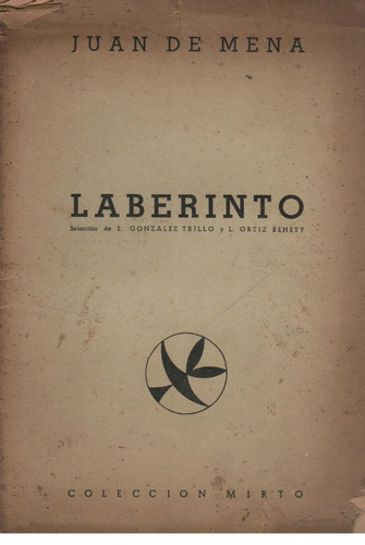 Juan De Mena : Laberinto (colección Mirto)