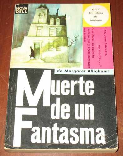 Margery Alligham : Muerte De Un Fantasma - Novela Misterio