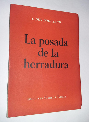 La Posada De La Herradura, A. Den Doolaard.