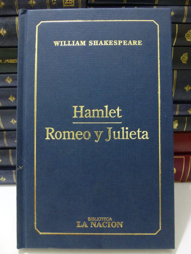 Hamlet/ Romeo Y Julieta, W Shakespeare,2010, España,240pags