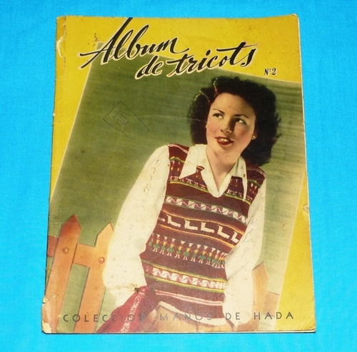 Album De Tricots 1945 Tejidos Chaleco Vestidos Mujer Bebe