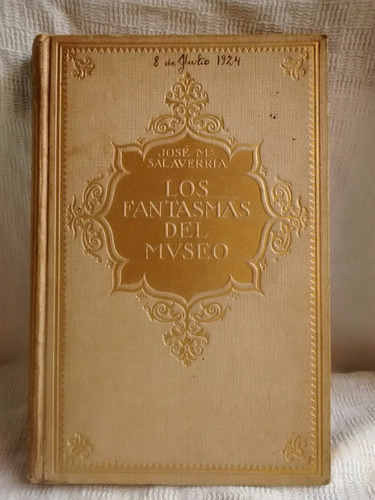 Los Fantasmas Del Museo Jose M Salaverria Gustavo Gili 1920