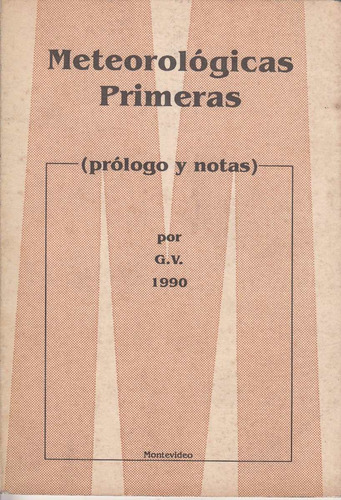 Atipicos Uruguay Gabriel Vieira Meteorologicas Primeras 1990