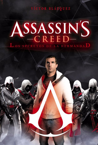 Assassin's Creed: Los Secretos De La Hermandad