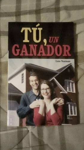 Libro Tú, Un Ganador, Luis Norman.