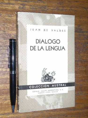 Diálogo De La Lengua - Juan De Valdés