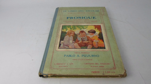 Prosigue - Profesor Pablo A. Pizzurno