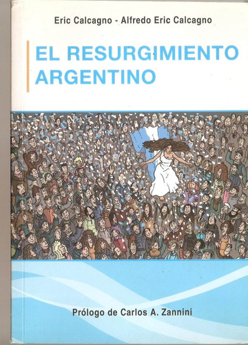 El Resurgimiento Argentino  Calcagno