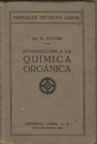 Prof. Dr. B. Bavink- Introducción A La Química Orgánica