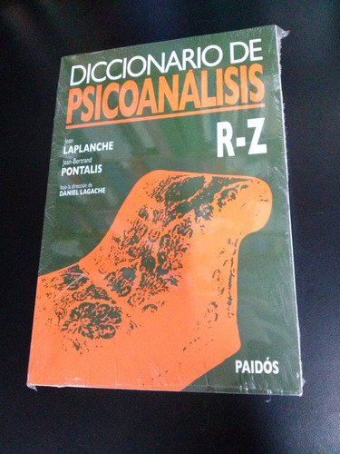 Diccionario De Psicoanálisis - Laplanche - Paidós 3 Tomos