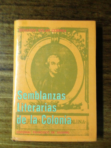 Semblanzas Literarias De...colonia- Eduardo Solar Correa-t12