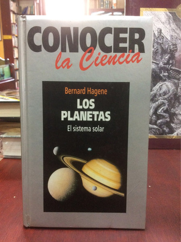 Conocer La Ciencia - Los Planetas - Sistema Solar - B Hagene