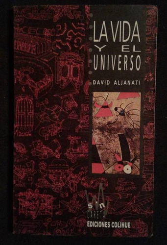 La Vida Y El Universo David Aljanati