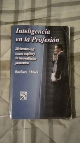 Libro Inteligencia En La Profeción, Bárbara Moses.