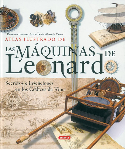 Maquinas De Leonardo, Las - Atlas Ilustrado