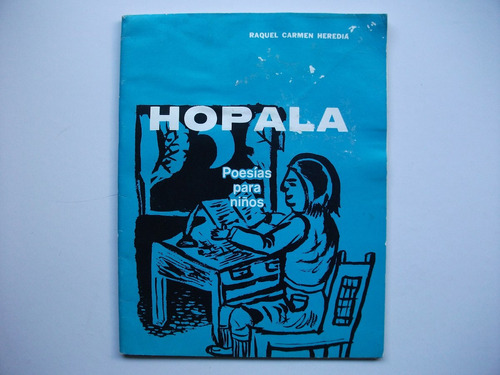 Hopala - Poesías Para Niños - Raquel Carmen Heredia