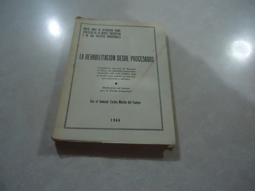 La Rehabilitación Desde Procesados  Carlos Martín Del Campo