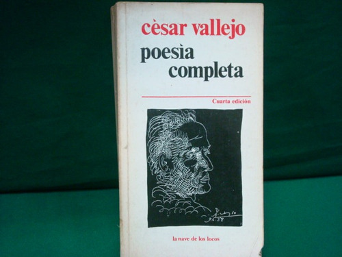 César Vallejo, Poesía Completa.