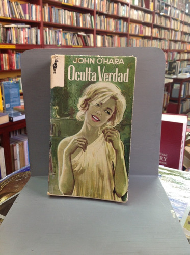 Oculta Verdad - John O'hara - Literatura Inglesa