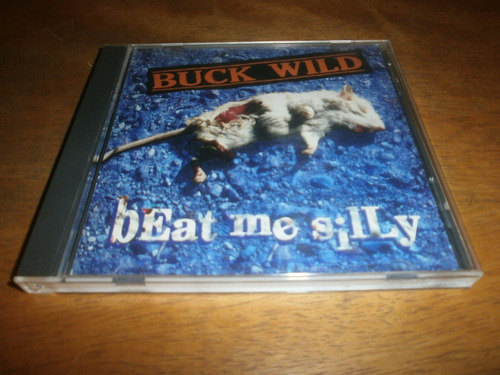 Buck Wild Beat Me Silly  Cd