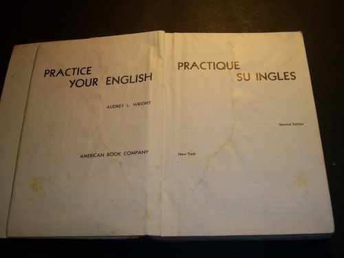 Practice Your English . Audrey Wright . Practique Su Inglés