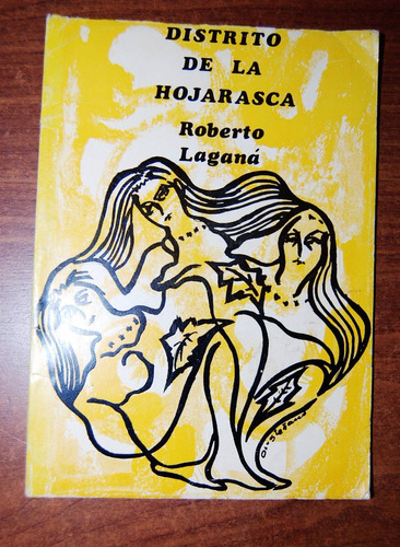 Distrito De La Hojarasca - Roberto Laganá