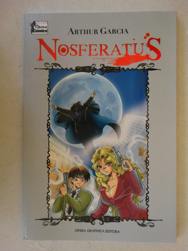 Coleção Opera Comics Nº 2! Nosferatus! Opera Graphica 2005!