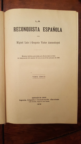 La Reconquista Española M.l. Y Gregorio Amunategui