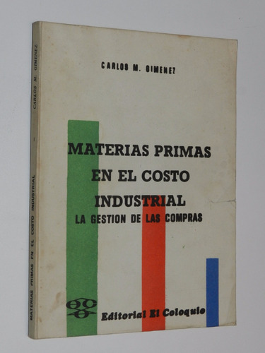 Materias Primas En El Costo Industrial - Carlos Gimenez