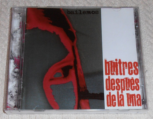 Buitres - Bailemos ( C D Sello Montevideo Music Group 2010)