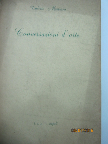 Conversazioni D'arte  Valerio Mariani 1957 Dedicado