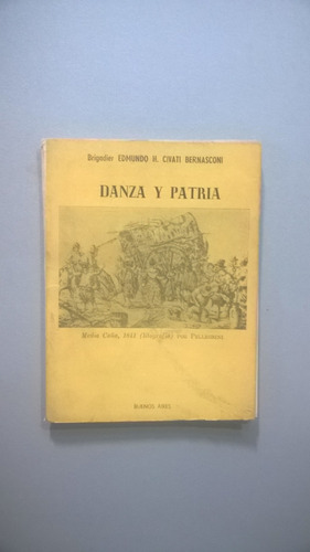 Danza Y Patria - Civati Bernasconi - Firmado