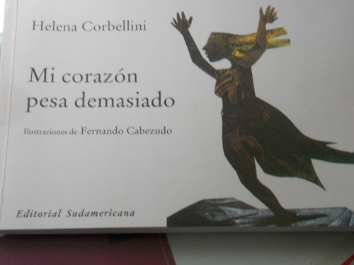 Mi Corazón Pesa Demasiado-helena Corbellini