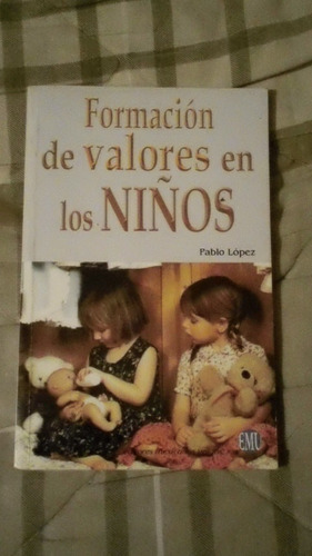 Libro Formación De Valores En Los Niños.