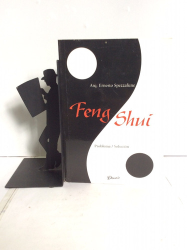 Feng Shui, Problema/solución, Arq. Ernesto Spezzafune