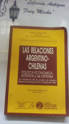 Las Relaciones Argentino-chilenas